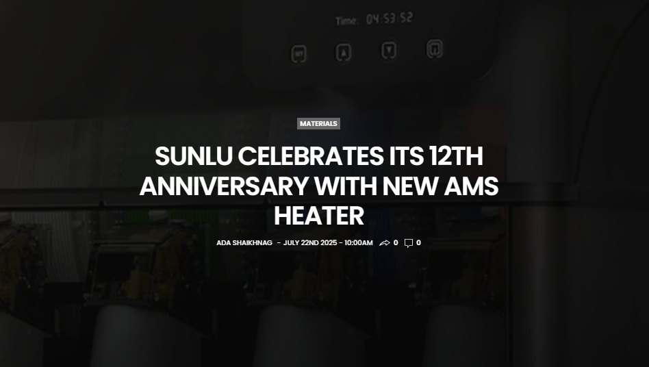 SUNLU feiert das 12-jährige Jubiläum mit dem neuen SUNLU AMS Heater